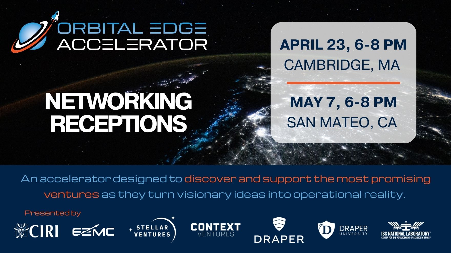 Orbital Edge Accelerator 2026 Networking Reception in Cambridge, MA on April 23.